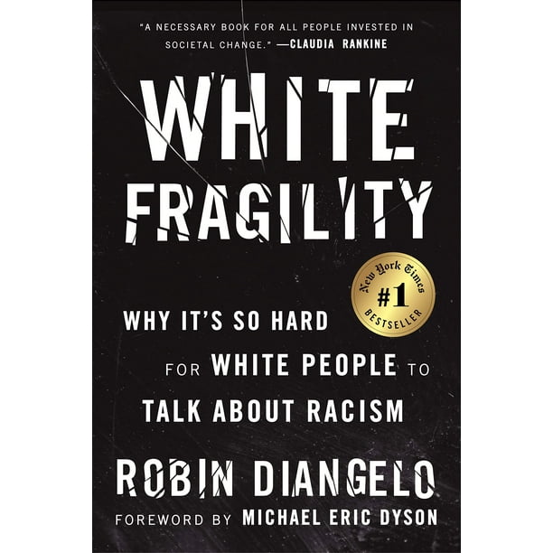 Fragilité des Blancs, Pourquoi Il Est Si Difficile pour les Blancs de Parler de Racisme