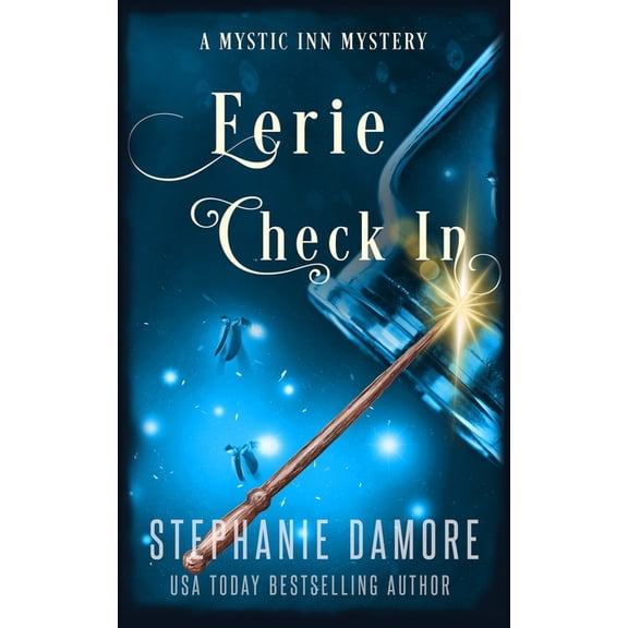 Mystic Inn Mystery Eerie Check In: A Paranormal Cozy Mystery, Book 2, (Paperback)