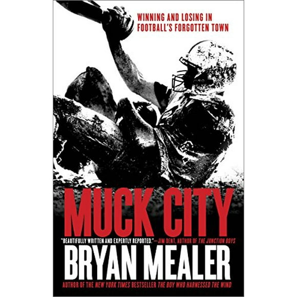 Pre-Owned: Muck City: Winning and Losing in Football's Forgotten Town (Paperback, 9780307888631, 0307888630)