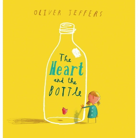 The Heart and the Bottle, (Hardcover)
