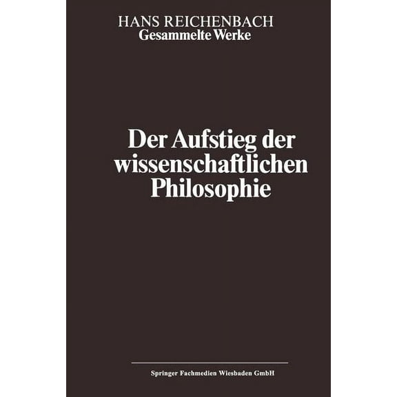 Hans Reichenbach Der Aufstieg Der Wissenschaftlichen Philosophie, Book 1, (Paperback)