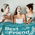 thumbnail image 2 of Best Friend Blanket Thoughtful Funny Friends Blanket, Best Friend Birthday Gifts for Women Female Funny Gifts for Best Friend Soft Fleece Blanket 50" X 60", 2 of 5