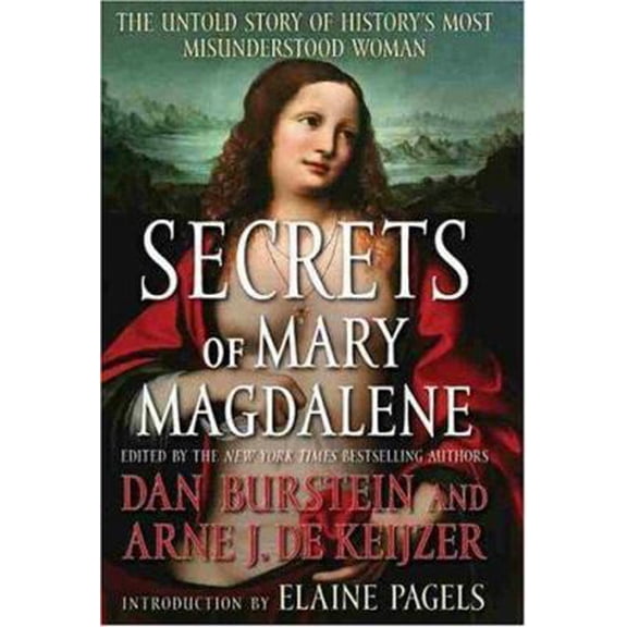 Pre-Owned Secrets of Mary Magdalene: The Untold Story of History's Most Misunderstood Woman (Hardcover) 1593152051 9781593152055
