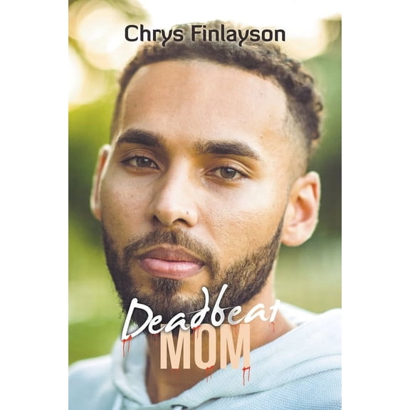 Deadbeat Mom (Paperback)