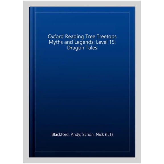 Pre-Owned Oxford Reading Tree Treetops Myths and Legends: Level 15: Dragon Tales (Paperback) by Andy Blackford