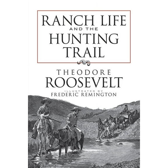 Dover Books on Americana Ranch Life and the Hunting Trail, (Paperback)