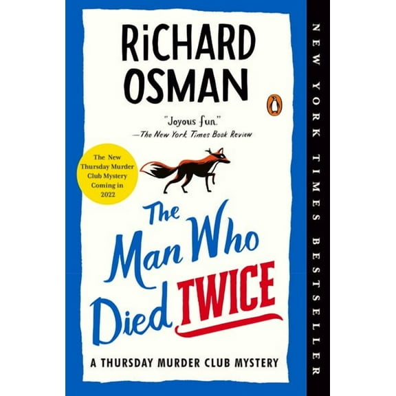 Man Who Died Twice: A Thursday Murder Club Mystery
