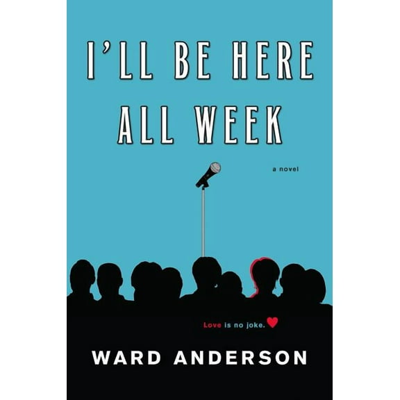 Ill Be Here All Week Paperback 075829428X 9780758294289 Ward Anderson