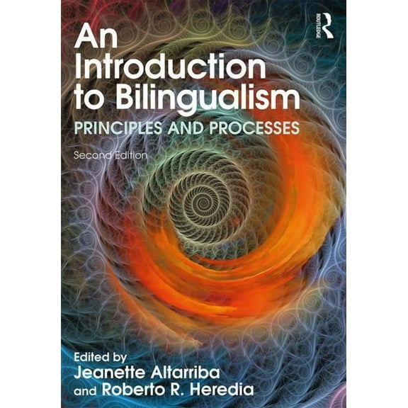 An Introduction to Bilingualism: Principles and Processes, (Paperback)