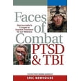 thumbnail image 1 of Pre-Owned Faces of Combat, PTSD and TBI: One Journalist's Crusade to Improve Treatment for Our Veterans (Paperback) 1930461062 9781930461062, 1 of 1
