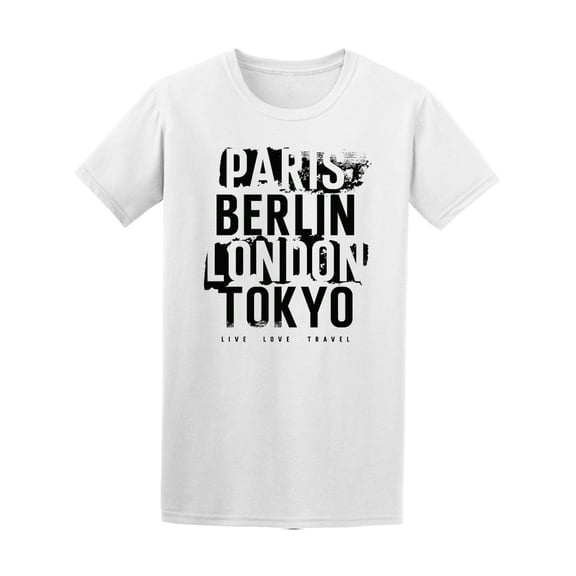 Paris Berlin London Tokyo Travel Tee Men's -Image by Shutterstock