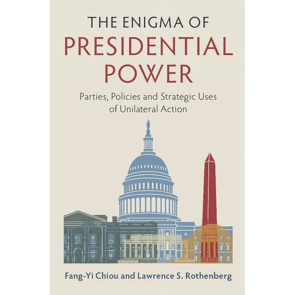 The Enigma of Presidential Power, (Paperback)