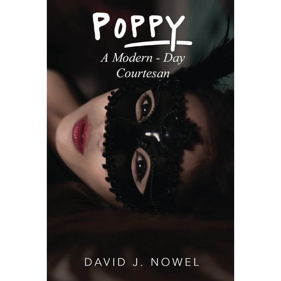 Poppy: A Modern-Day Courtesan, (Paperback)