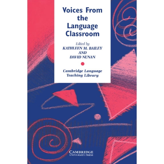 Cambridge Language Teaching Library Voices from the Language Classroom, (Paperback)