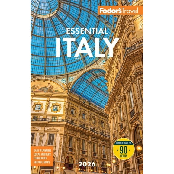Full-Color Travel Guide Fodor's Essential Italy 2026, (Paperback)