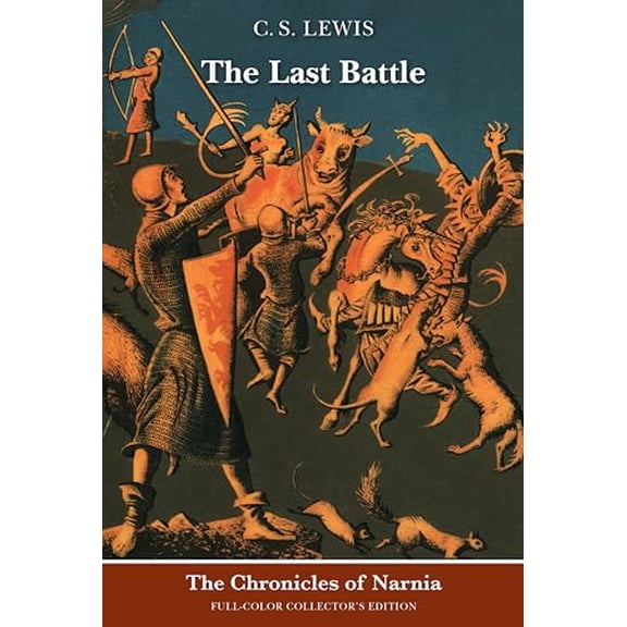 Pre-Owned The Last Battle: Full-Color Collector's Edition (Rpkg) (Paperback) 0064409414 9780064409414