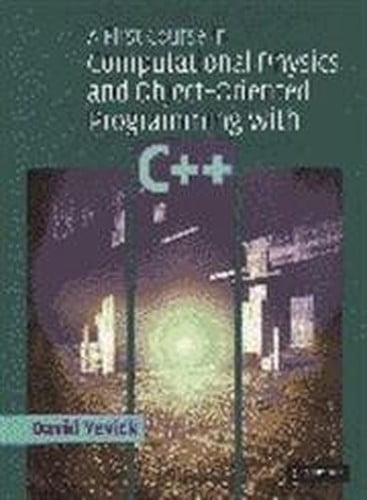 Pre-Owned A First Course in Computational Physics and Object-Oriented ...