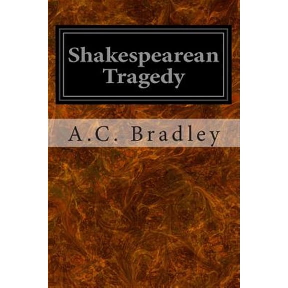 Shakespearean Tragedy (Paperback)