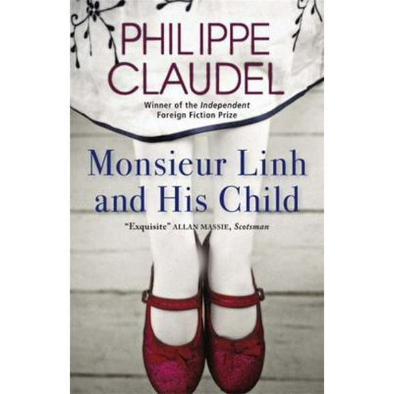 Pre-Owned Monsieur Linh and His Child (Paperback) 0857050990 9780857050991