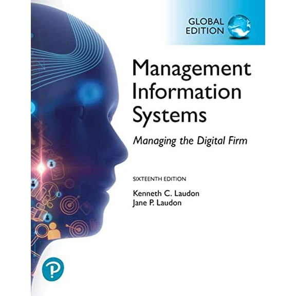 Pre-Owned Management Information Systems: Managing the Digital Firm, Global Edition (0), 9781292296562, 1292296569, Paperback, 16 edition