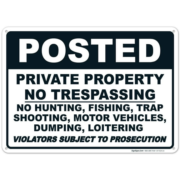 Posted Private Property Sign, No Trespassing Sign,