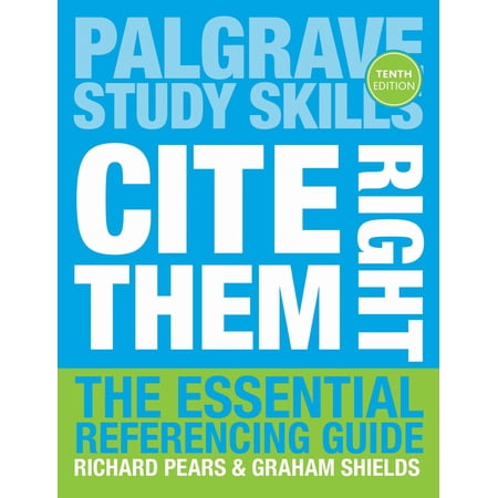 Cite Them Right: The Essential Referencing Guide