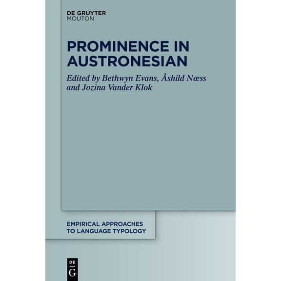 Empirical Approaches to Language Typolog Prominence in Austronesian, Book 66, (Hardcover)