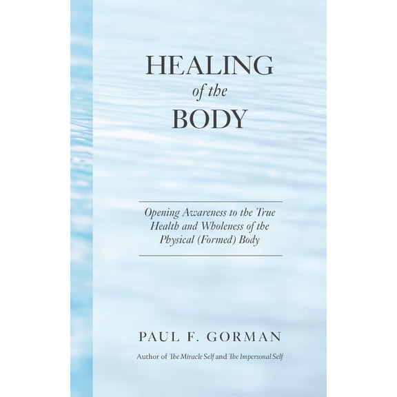 Healing of the Body, (Paperback)