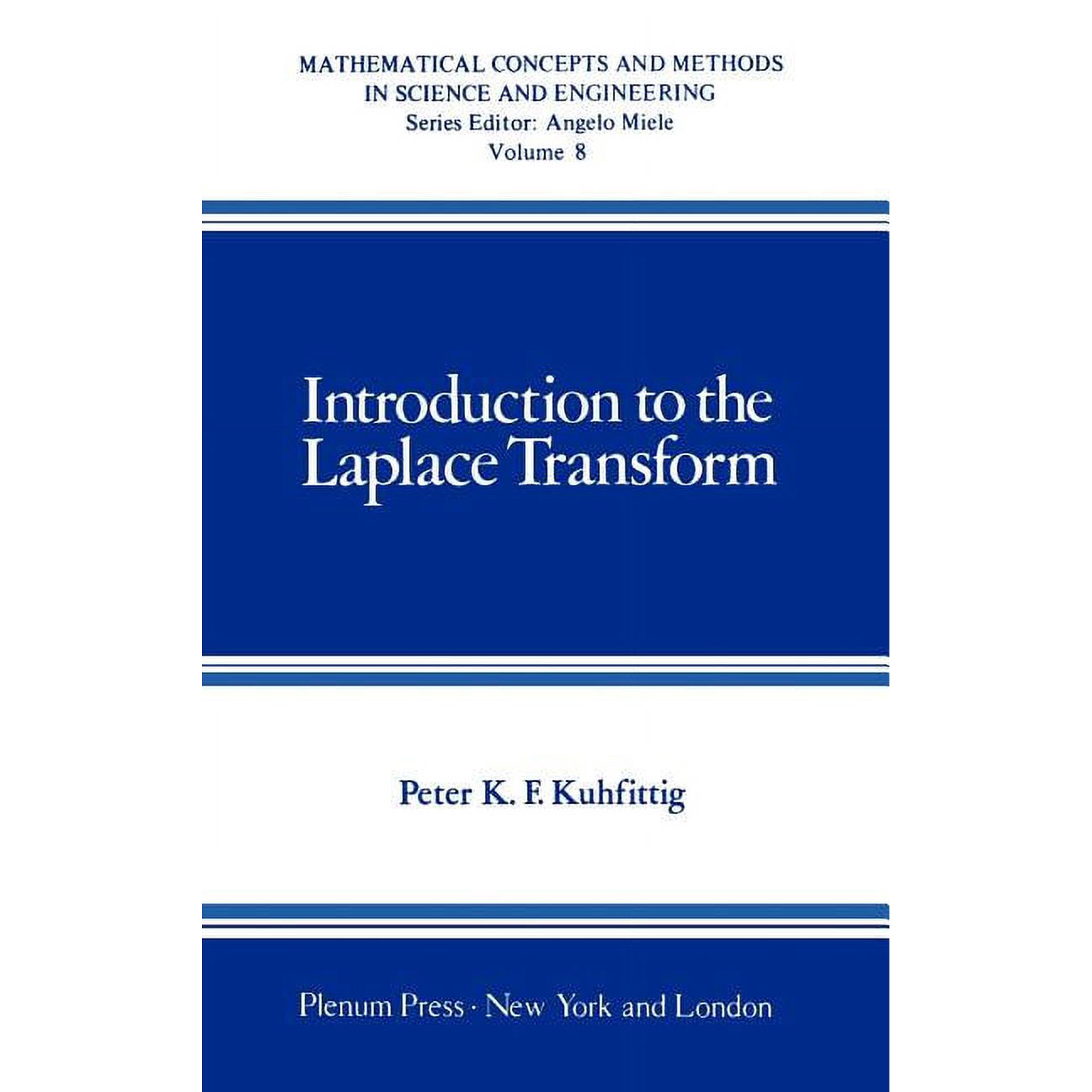 Mathematical Concepts and Methods in Sci Introduction to the Laplace Transform, Book 8, (Hardcover)
