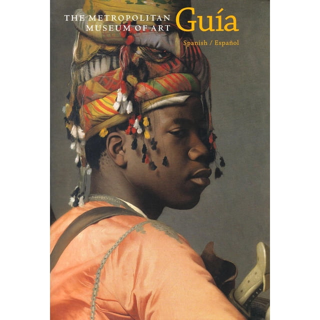 The Metropolitan Museum of Art: Guía