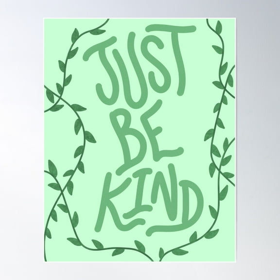 Just Be Kind Poster Wall Art, Modern Wall Decor For Living Room Bedroom, 8x12 UNFRAMED