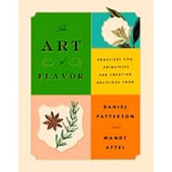 Art of Flavor, Mandy Afftel, Daniel Patterson Couverture Rigide