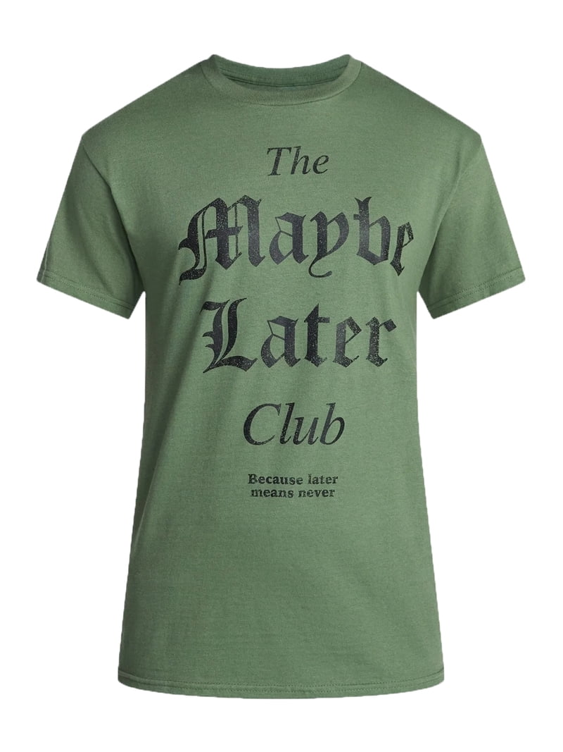 Men's The Maybe Later Club Green Graphic T-Shirt - Large - Walmart.com