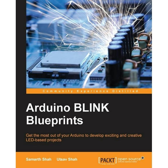 Arduino BLINK Blueprints (Paperback)