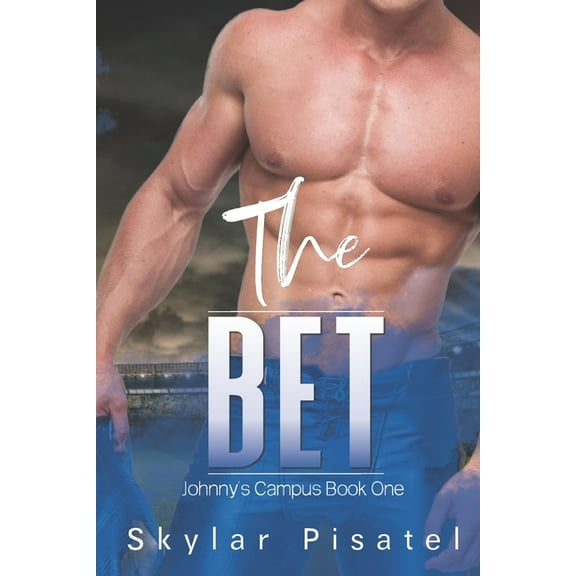 Johnny's Campus The Bet: Johnny's Campus Book One, (Paperback)