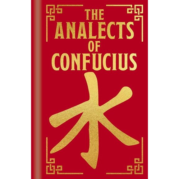 Arcturus Ornate Classics The Analects of Confucius: Gilded Pocket Edition, (Hardcover)