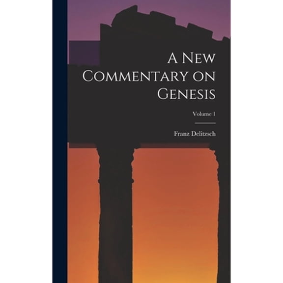 A New Commentary on Genesis; Volume 1 (Hardcover)