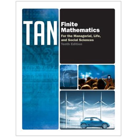 Finite Mathematics for the Managerial, Life, and Social Sciences (Hardcover) by Soo T Tan