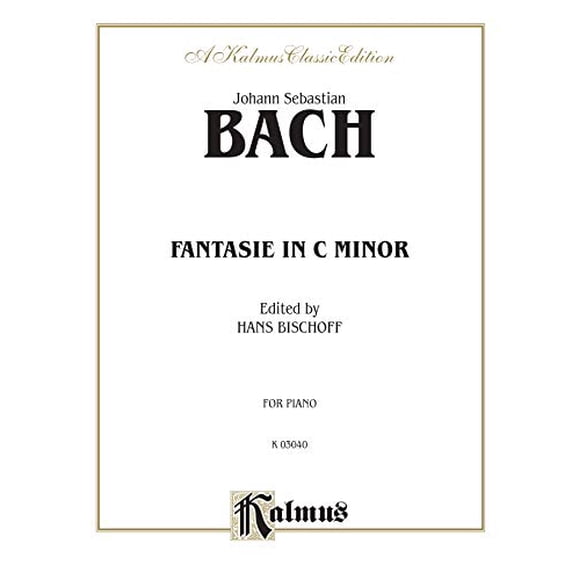 Fantaisie en C Mineur (Édition Kalmus)