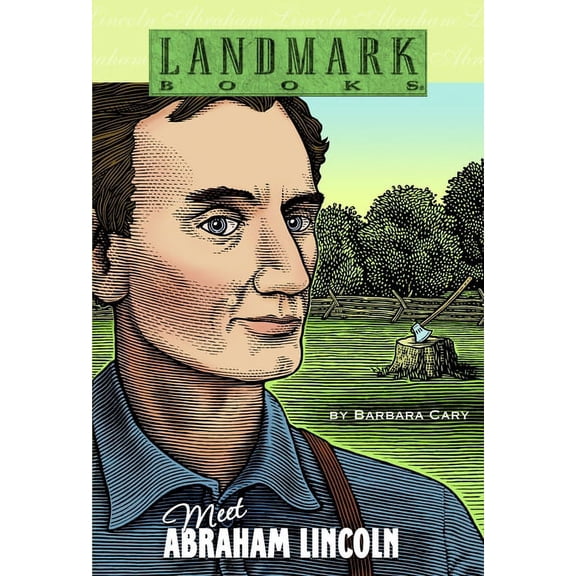 Landmark Books Meet Abraham Lincoln, (Paperback)