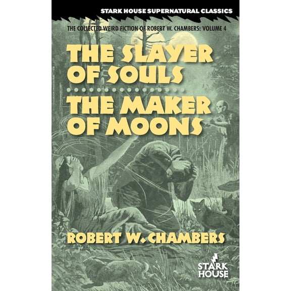 The Slayer of Souls / The Maker of Moons, (Paperback)