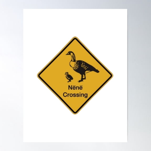 Hawaii Nene Crossing Road Sign | Hawaii Souvenir | Aloha | I Love Hawaii, Maui, Big Island, Oahu, Kauai, Molokai Poster Wall Art, Modern Wall Decor For Living Room Bedroom, 8x12 UNFRAMED