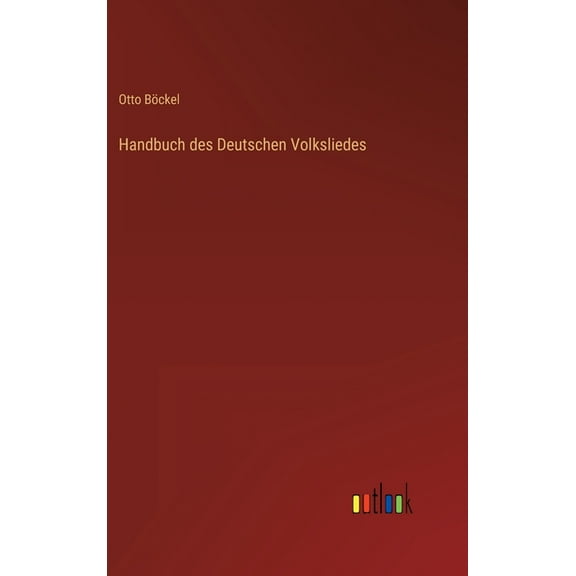 Handbuch des Deutschen Volksliedes (Hardcover)