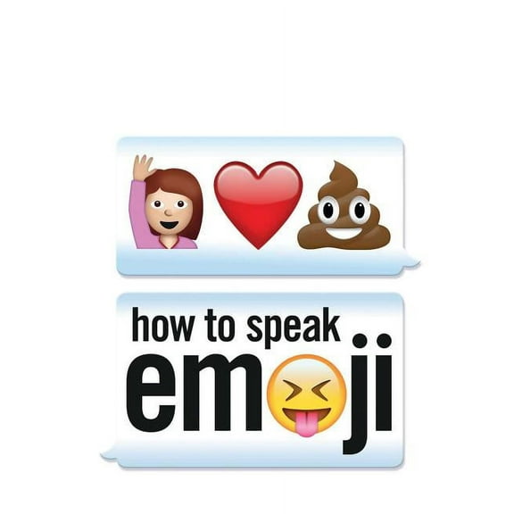 How to Speak Emoji, (Paperback)