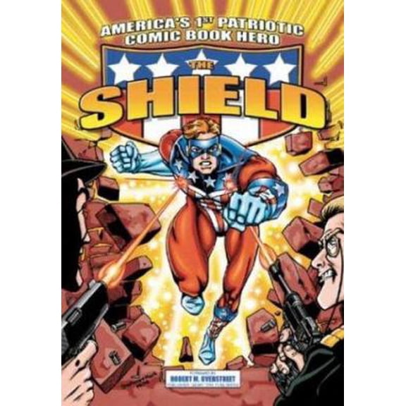 Pre-Owned The Shield: America's 1st Patriotic Comic Book Hero (Paperback) 187979408X 9781879794085