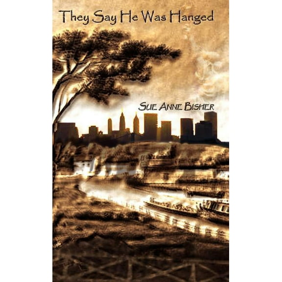 They Say He Was Hanged, (Hardcover)