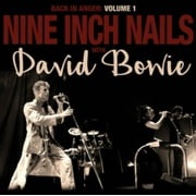 Nine Inch Nails with David Bowie  Back In Anger: Volume 1 LP