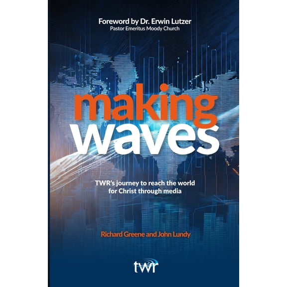 Pre-Owned Making Waves: TWRs journey to reach the world for Christ through media