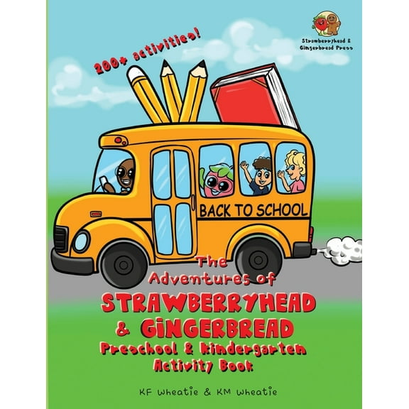 The Adventures of Strawberryhead & Gingerbread-Preschool & Kindergarten Activity Book (Paperback)