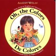 thumbnail image 1 of Pre-Owned Oh, the Colors/De Colores: Sing Along in English and Spanish/Vamos a Cantar Junto En Ingles Y Espanol! (English and Spanish Edition) (Unknown) 0316065633 9780316065634, 1 of 1